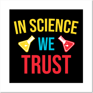 In science we trust Posters and Art